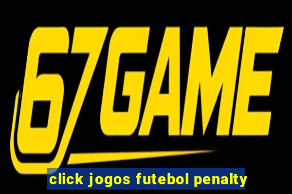 click jogos futebol penalty